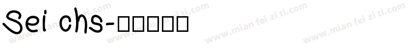 Sei chs字体转换